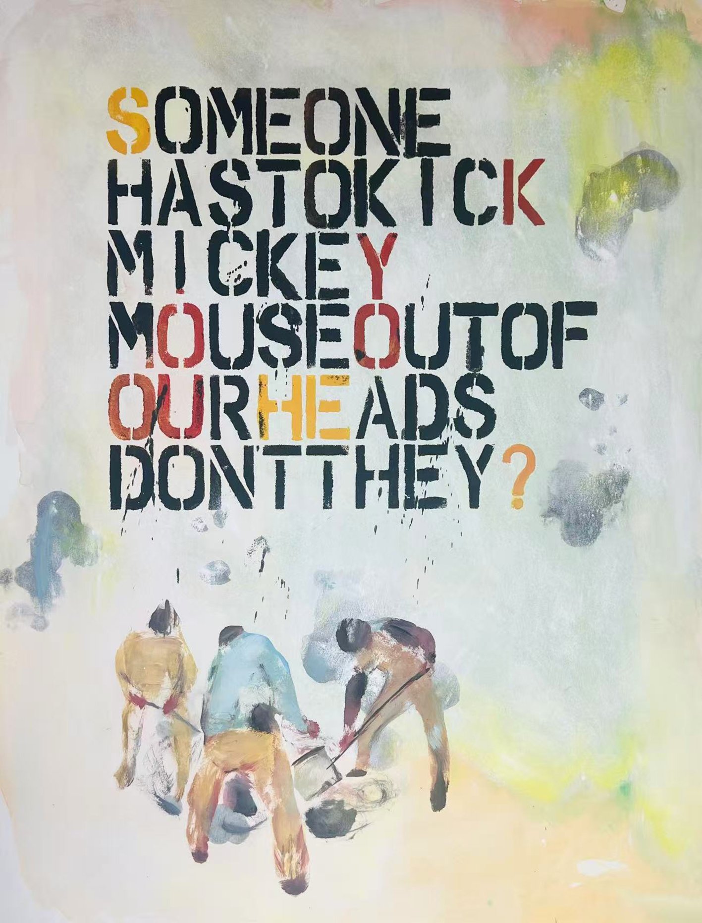 Someone Has to Kick Mickey Mouse Out of Our Heads, Don’t They!